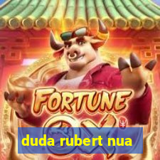 duda rubert nua